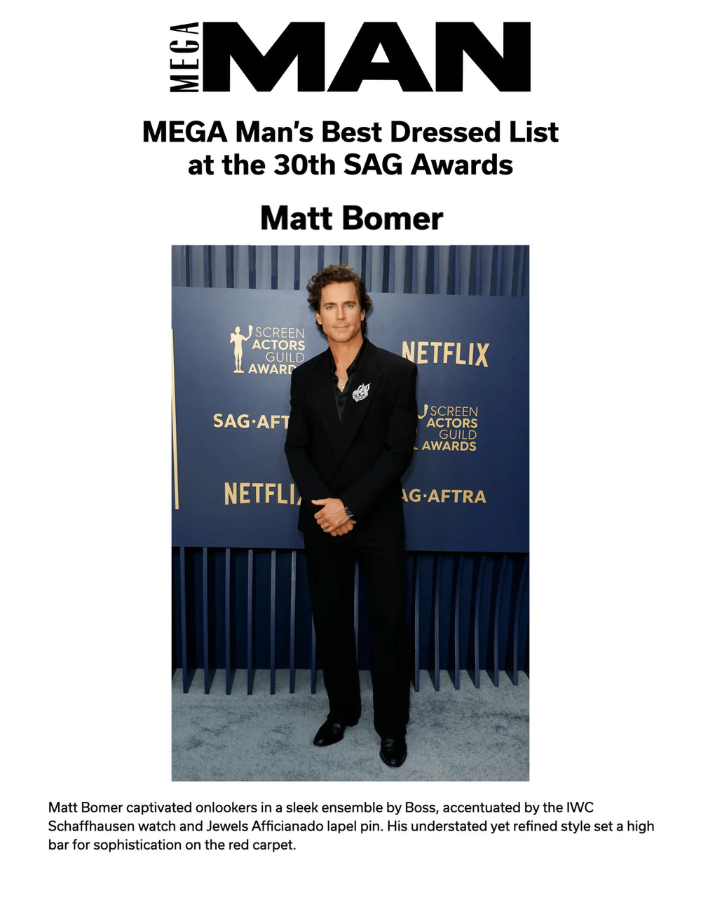 MEGA Man’s Best Dressed List at the 30th SAG Awards